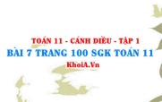 Bài 7 trang 100 SGK Toán 11 tập 1 Cánh Diều